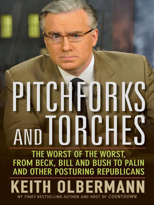 Title details for Pitchforks and Torches by Keith Olbermann - Available